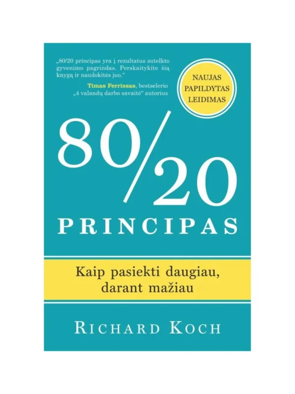 80/20 principas. Kaip pasiekti daugiau, darant maziau-shop.gabu.lt